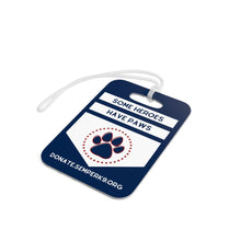 Some Heroes Have Paws Luggage Tags