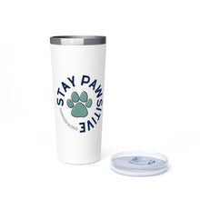 Stay Pawsitive Copper Vacuum Insulated Tumbler, 22oz