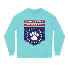 Some Heroes Have Paws Unisex Crew Neck Sweatshirt