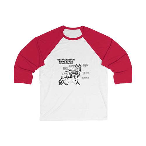 Service Dogs Save Lives Unisex 3\4 Sleeve Baseball Tee