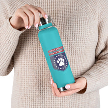 Some Heroes Have Paws 22oz Vacuum Insulated Bottle