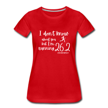 I'm Running 26.2 Women’s Premium T-Shirt - red