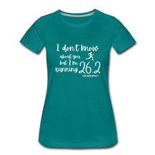 I'm Running 26.2 Women’s Premium T-Shirt - teal